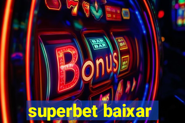 superbet baixar